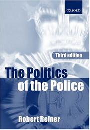 Front cover of The politics of the police by Robert Reiner