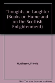 Cover of Reflections upon laughter by Francis Hutcheson
