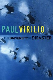 Front cover of The university of disaster by Paul Virilio