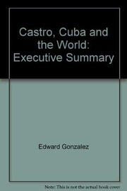 Front cover of Castro, Cuba, and the world by Edward Gonzalez