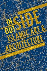 Cover of Inside/Outside Islamic Art and Architecture by Saygin Salgirli