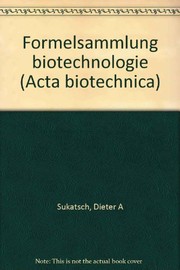 Front cover of Formelsammlung Biotechnologie by Dieter A. Sukatsch