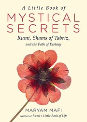 Front cover of A little book of mystical secrets by Maryam Mafi