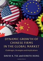 Front cover of Dynamic Growth of Chinese Firms in the Global Market by David Tse