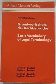 Front cover of Grundwortschatz der Rechtssprache by Flory, Peter.