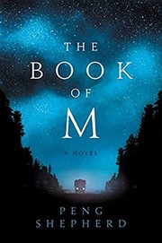 Front cover of The book of M by Peng Shepherd