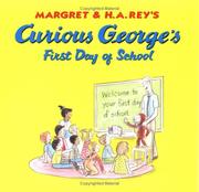 Front cover of Curious George's First Day of School by H. A. Rey