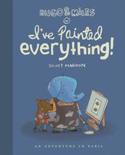 Front cover of Hugo and Miles In I've Painted Everything by Scott Magoon