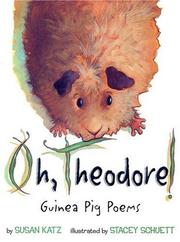Cover of Oh, Theodore! by Susan Katz