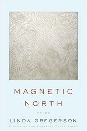 Front cover of Magnetic north by Linda Gregerson