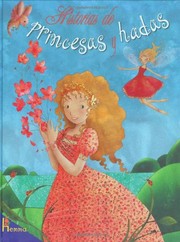 Front cover of Historias de princesas y hadas by Cathy Delanssay