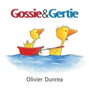 Front cover of Gossie and Gertie by Olivier Dunrea