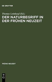 Cover of Der Naturbegriff in der frühen Neuzeit by Thomas Leinkauf