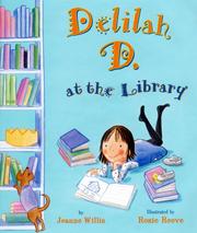Front cover of Delilah D. at the Library by Jeanne Willis