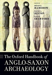 Front cover of The Oxford handbook of Anglo-Saxon archaeology by Helena Hamerow
