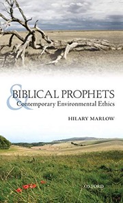 Front cover of Biblical prophets and contemporary environmental ethics by Hilary Marlow