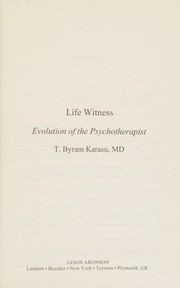 Front cover of Life Witness by T. Byram Karasu