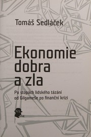 Front cover of Ekonomie dobra a zla by Tomáš Sedláček
