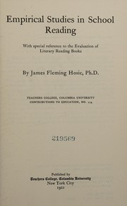 Cover of Empirical studies in school reading, with special reference to the evaluation of literary reading books by Hosic, James Fleming