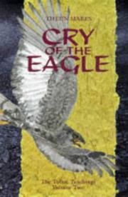 Front cover of Cry of the Eagle (Toltec Teachings) by Theun Mares