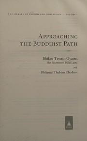Front cover of Approaching the Buddhist path by His Holiness Tenzin Gyatso the XIV Dalai Lama