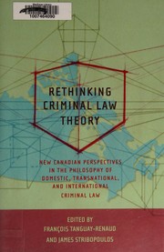 Front cover of Rethinking criminal law theory by François Tanguay-Renaud