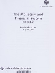 Cover of The Monetary and Financial System by David, J. Goacher