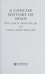 Front cover of Concise History of Spain by Phillips, William D., Jr.