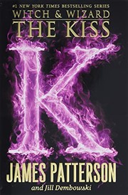 Cover of the kiss by James Patterson