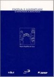 Front cover of Escola e juventude by Regina Magalhães de Souza