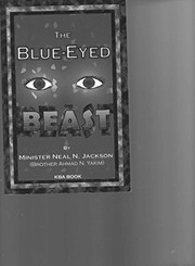 Front cover of The blue-eyed beast by Neal N. Jackson