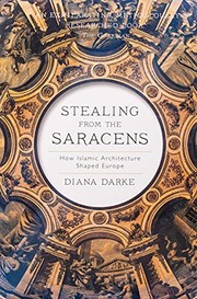 Front cover of Stealing from the Saracens by Diana Darke