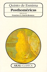 Front cover of Posthomericas (Akal/Clasica) by de Esmirna Quinto