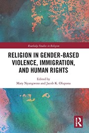 Front cover of Religion in Gender-Based Violence Immigration and Human Rights by Mary Nyangweso