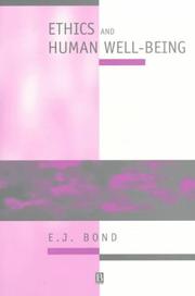 Cover of Ethics and human well-being by E. J. Bond