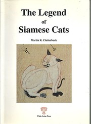 Front cover of The legend of Siamese cats by Martin R. Clutterbuck