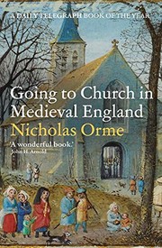 Cover of Going to Church in Medieval England by Nicholas Orme