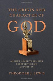 Front cover of Origin and Character of God by Theodore J. Lewis