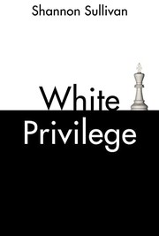 Cover of White Privilege by Shannon Sullivan