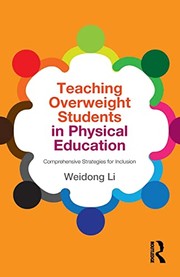 Front cover of Teaching Overweight Students in Physical Education by Weidong Li