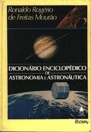 Cover of Dicionário enciclopédico de astronomia e astronáutica by Ronaldo Rogério de Freitas Mourão