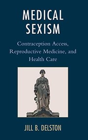 Front cover of Medical Sexism by Jill B. Delston