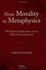 Cover of From morality to metaphysics by Angus Ritchie