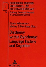 Front cover of Diachrony within synchrony--language history and cognition by Michael D. Morrissey