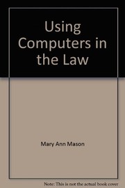 Front cover of An introduction tousing computers in the law by Mary Ann Mason