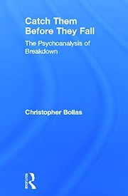 Cover of Catch Them Before They Fall by Christopher Bollas
