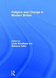 Cover of Religion and change in modern Britain by Linda Woodhead