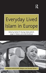 Front cover of Everyday Lived Islam in Europe by Nathal M. Dessing