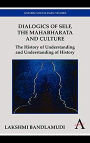 Front cover of Dialogics of self, the Mahabharata, and culture by Lakshmi Bandlamudi