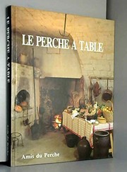 Cover of Le Perche à table by Alain Morin